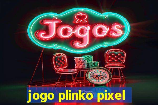 jogo plinko pixel